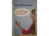 Nyttan av att tala h&ouml;gt med sig sj&auml;lv