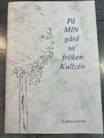 P&aring; min g&aring;rd sa&acute;fr&ouml;ken Kullz&eacute;n