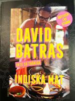 David Batras inte s&aring; tr&aring;kiga indiska mat