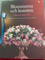 Blommorna och konsten/Flowers and art