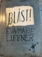 Bl&aring;st!