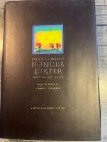 Hundra dikter : fr&aring;n fyra decennier