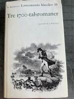 Litteraturens klassiker 10. Tre 1700-talsromaner