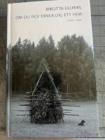 Om du fick t&auml;nka dig ett hem