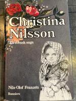 Christina Nilsson : en svensk saga