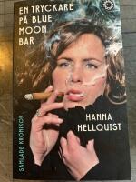 En tryckare p&aring; Blue Moon Bar : samlade kr&ouml;nikor