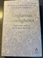 &Auml;nglarnas hemligheter : &auml;nglars natur, spr&aring;k och hur du &ouml;ppnar dig f&ouml;r dem