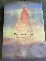 Posthumanism. About the future of mankind