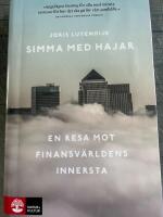 Simma med hajar : en resa mot finansv&auml;rldens innersta