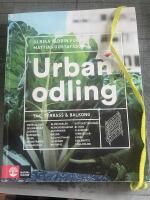 Urban odling : tak, terrass och balkong