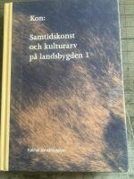 Kon : samtidskonst och kulturarv p&aring; landsbygden