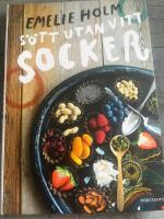 S&ouml;tt utan vitt socker