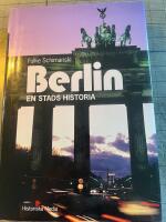 Berlin : en stads historia