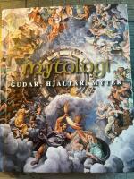 Mytologi : gudar, hj&auml;ltar, myter