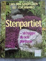 Samuelsson Schenkmanis/Stenpartiet : s&aring; bygger du och planterar