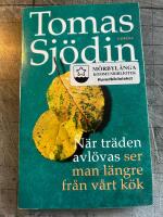 N&auml;r tr&auml;den avl&ouml;vas : ser man l&auml;ngre fr&aring;n v&aring;rt k&ouml;k