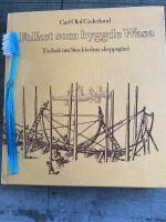 Folket som byggde Wasa : en bok om Stockholms skeppsg&aring;rd