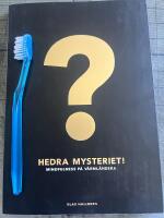 Hedra mysteriet! : mindfulness p&aring; v&auml;rml&auml;ndska