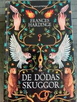 De d&ouml;das skuggor