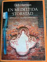 En medeltida storstad : historien om S&ouml;derk&ouml;ping