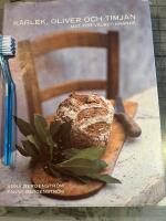 K&auml;rlek, oliver och timjan : mat f&ouml;r v&auml;lbefinnande