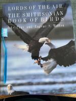 Lord of the Air. The Smithsonian Book of Birds