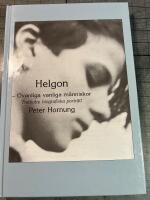 Helgon : ovanliga vanliga m&auml;nniskor : trettiotre biografiska portr&auml;tt