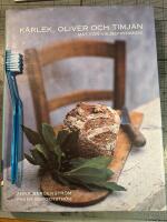 K&auml;rlek, oliver och timjan : mat f&ouml;r v&auml;lbefinnande
