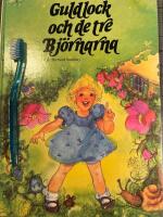 Guldlock och de tre bj&ouml;rnarna