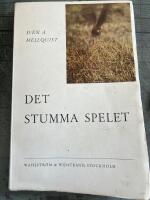 Det stumma spelet. En f&aring;gelbok