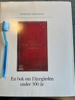 Djurg&aring;rden under 300 &aring;r. Illustrerad med sex djurg&aring;rdskartor