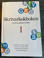 Skrivarkokboken I: att skriva effektivt i jobbet