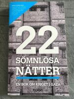 22 s&ouml;mnl&ouml;sa n&auml;tter : [en bok om kriget i Gaza]