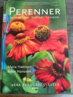 Perenner : v&aring;ra tr&auml;dg&aring;rdsv&auml;xter