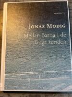 Mellan &ouml;arna i de l&aring;nga sunden