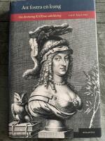 Att fostra en kung : om drottning Kristinas utbildning