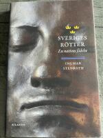 Sveriges r&ouml;tter : en nations f&ouml;delse