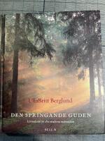 Den springande guden : levnadsr&aring;d f&ouml;r den moderna m&auml;nniskan