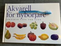 Akvarell f&ouml;r nyb&ouml;rjare : tekniken steg f&ouml;r steg