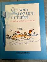 &Ouml;n som steg upp ur havet. En historia f&ouml;r barn och vuxna om den bygd som blev Upplands-Bro kommun