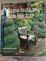 Klippa buskar och h&auml;ckar : Klot, topp och tekopp