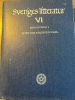 Sveriges litteratur VI. Romantiken 1. Atterbom, Stagnelius m.fl.