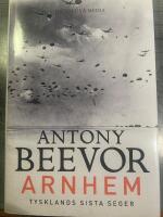 Arnhem : Tysklands sista seger