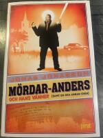 M&ouml;rdar-Anders och hans v&auml;nner (samt en och annan ov&auml;n)