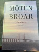 M&ouml;ten broar -ber&auml;ttelser