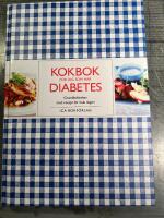 Kokbok f&ouml;r dig som har diabetes : grundkokboken med recept f&ouml;r hela dagen