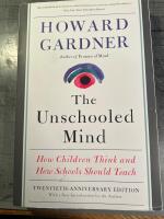 The unschooled mind : how children think and how schools should teach