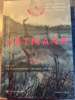 V&aring;tmark : en djupdykning i grunda vatten