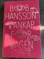 Tankar f&ouml;r dagen : manual f&ouml;r ett sn&auml;llare liv