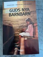 Guds nya barnbarn : att v&auml;xa upp i kontroversiella religi&ouml;sa grupper